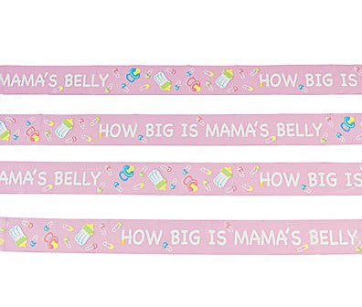 Featuring pink tape with headline, " How Big is Mama's Belly". Ask